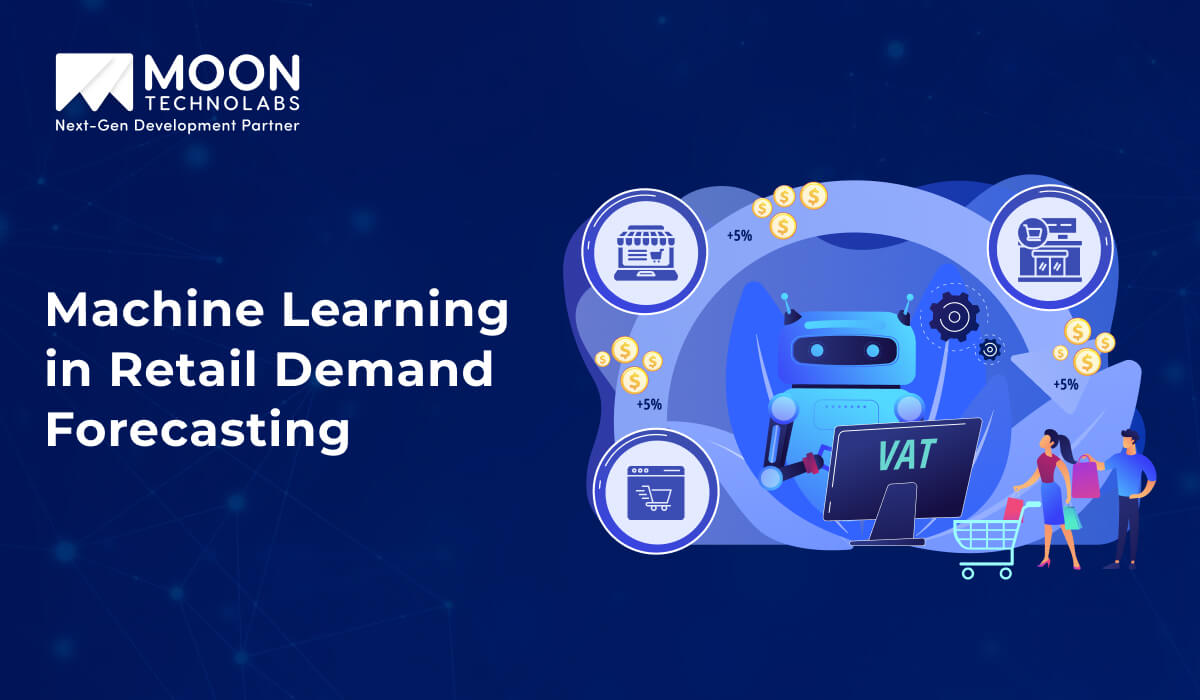 Machine Learning in Retail Demand Forecasting